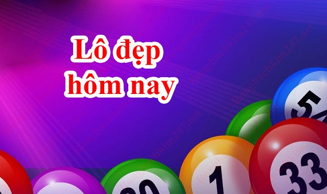 Người chơi cần biết khái niệm lô đẹp hôm nay