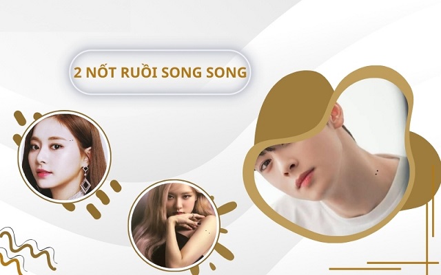 Giải mã ý nghĩa 2 nốt ruồi song song