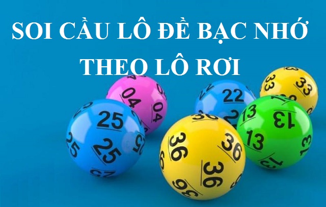 Soi cầu theo lô rơi
