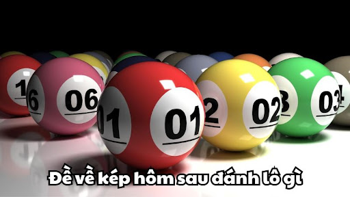 Đề về sát kép hôm sau đánh con gì?