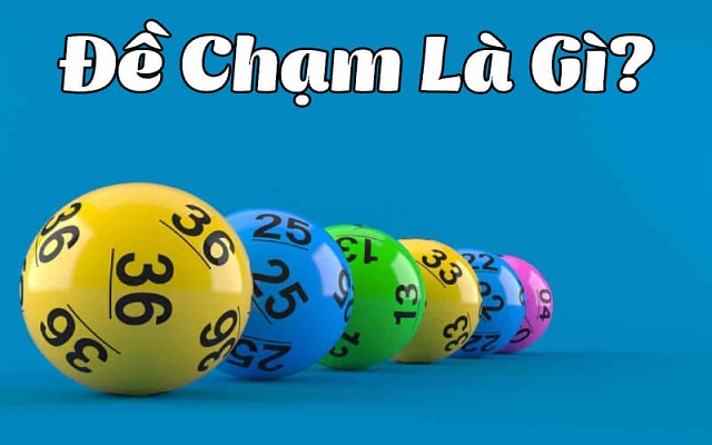 Khái niệm đề chạm là gì