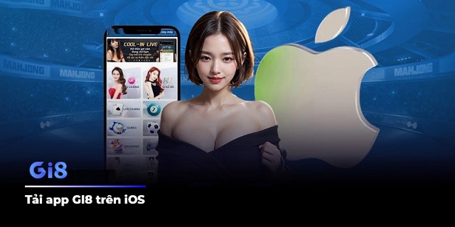 Tải app Gi8 IOS đơn giản Tải app Gi8 IOS đơn giản