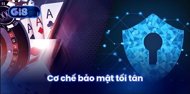 Gi8 hoat động uy tín với hệ thống bảo mật hoàn thiện