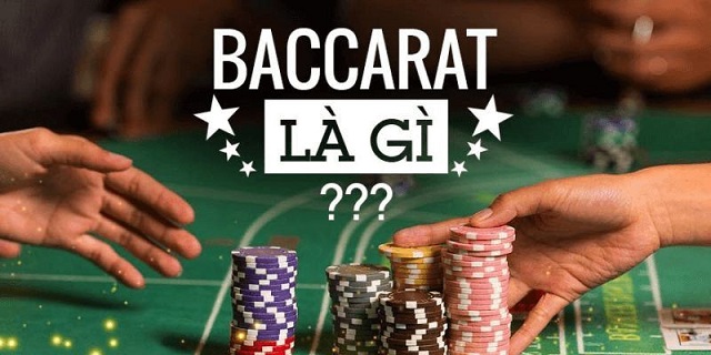 Tìm hiểu đánh Baccarat là gì?